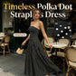 🥳2026 HOT SALE🥳💞50K+ SOLD!👗🌹 50% OFF! Polka Dot Strapless Dress – Secure fit, breathable fabric. Timeless vacation elegance. ✨🌸